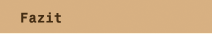 Fazit